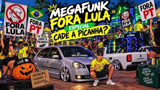 MEGA FORA LULA - ESPECIAL CADE MINHA PICANHA? @FI_DO_VIRSO