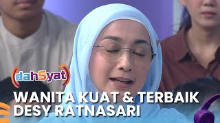 Download lagu THRILLED!! This is the Greatest Woman According to Desy Ratnasari - DAHSYAT 2026 | EPS 74 PART 4 mp3