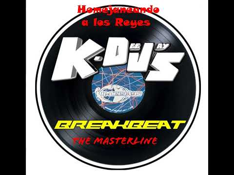Break Beat 2023 Homenajeando a los Reyes K-DeeJays (The MasterLine Sesión No Fear On Fires)