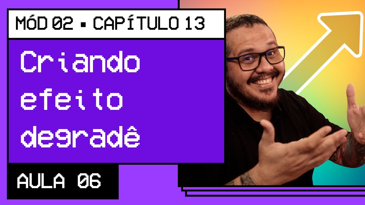 Como criar degradê com CSS ? - @Curso em Vídeo HTML5 e CSS3