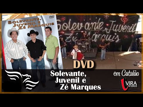 "SOLEVANTE, JUVENIL E ZÉ MARQUES" ao vivo em Catalão - DVD Completo