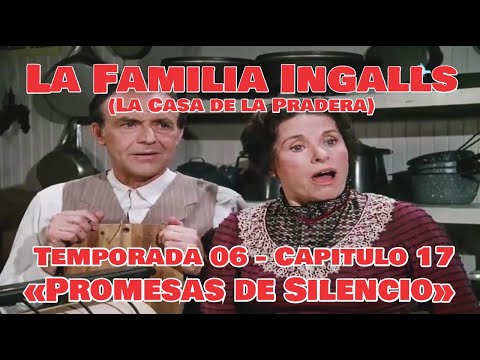 La Familia Ingalls T06-E17 - 3/6 (La Casa de la Pradera) Latino HD «Promesas de Silencio»