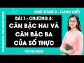 Toán lớp 9 Bài 1: Căn bậc hai và căn bậc ba của số thực - trang 48, 54 | Cánh diều
