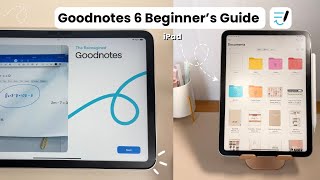 Goodnotes 6 Beginner’s Guide✏️ | Everything You NEED to Know