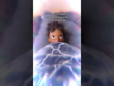 When you’re dreaming and everything is too good to be true