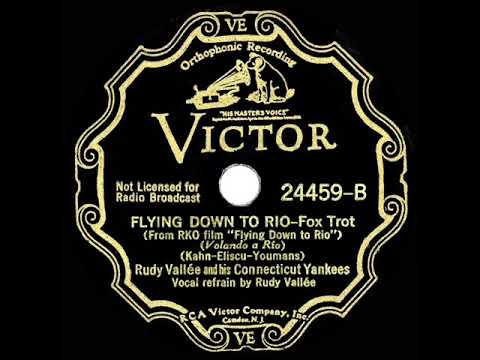 1933 Rudy Vallee - Flying Down To Rio