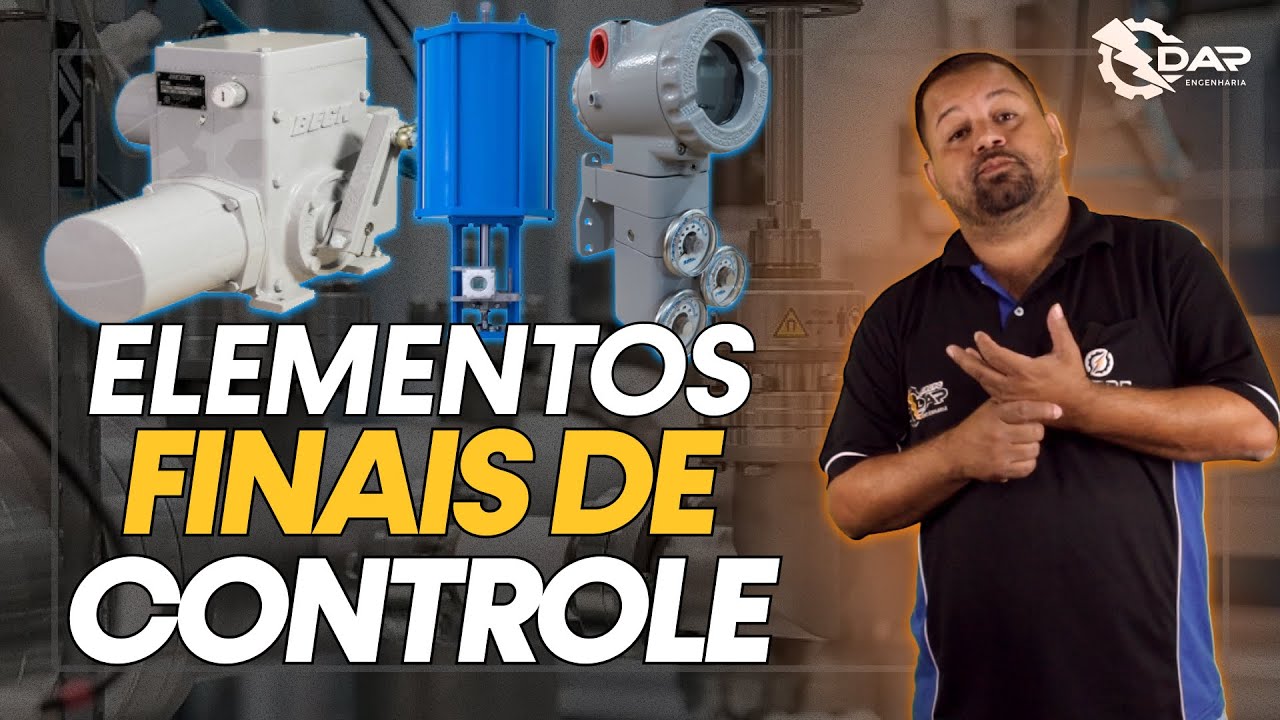 Elementos Finais de Controle na Instrumentação Industrial