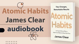 Atomic Habits by James Clear | Tiny Changes Remarkable Results | How to become 37.78 times better? video