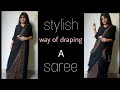 Stylish Way Of Draping A Saree New Style Easy Way