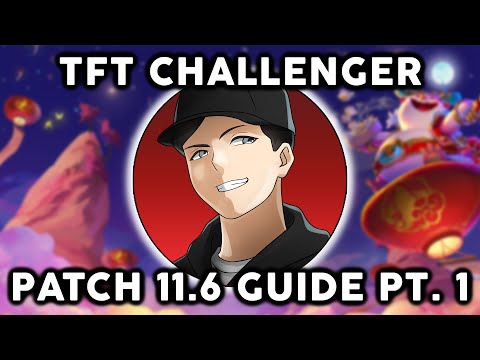 TEAMFIGHT TACTICS SET 4.5 PATCH 11.6 GUIDE PART 1 - COMP LIST