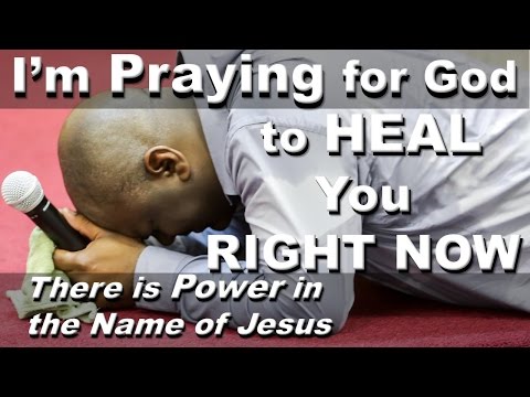 MIRACLE PRAYER - I'M PRAYING FOR GOD TO HEAL YOU RIGHT NOW IN JESUS NAME. Video