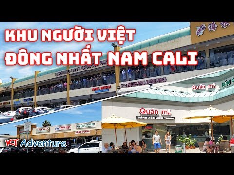 , title : 'Khu Người Việt Lớn Nhất Cali Ở Mỹ - Cuộc Sống Sinh Hoạt Người Việt - Little Saigon Quận Cam #56'