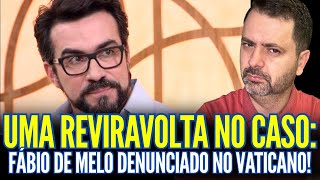 UMA REVIRAVOLTA NO CASO: PADRE FÁBIO DE MELO DENUNCIADO NO VATICANO!