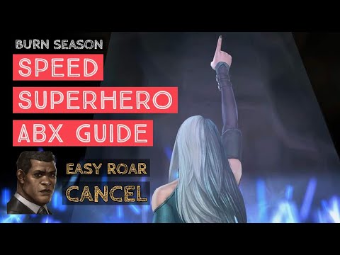 Speed Superhero ABX guide || Burn Season
