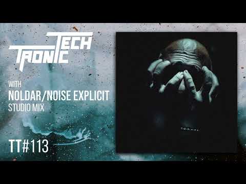 TechTronic 113 w Noise Explicit Studio Mix