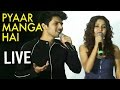 Pyaar Manga Hai Tumhi Se Armaan Malik Neeti Mohan Performing Live 2016