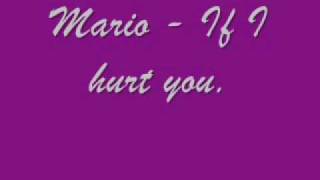 Mario - If I hurt you, Lyrics