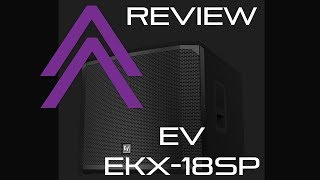 Video thumbnail for Electro Voice EKX18 SP Subwoofer, detailed review with event footage by DJ Andrew Yates