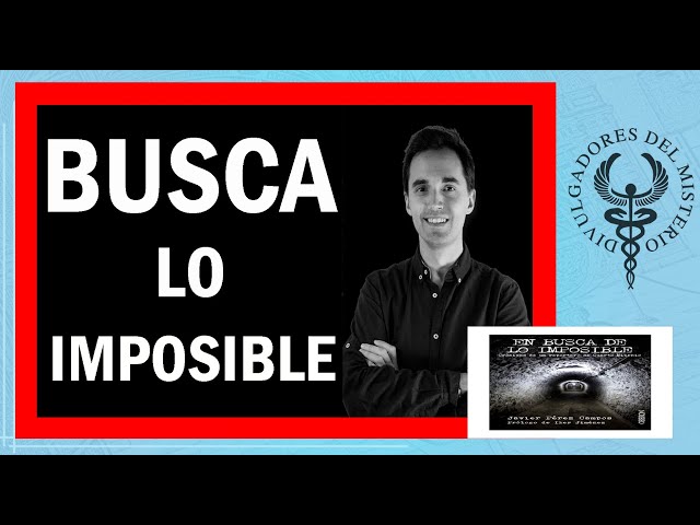 Vídeo relacionado con En busca de lo imposible: Crónicas de un reportero de Cuarto Milenio (Libros singulares)