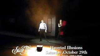 Haunted Illusions at the State Theatre