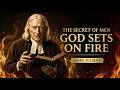 The Secret of Men God Sets on Fire | John Wesley