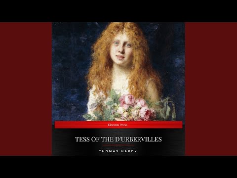 Phase the Sixth: The Convert - Pt 3.5 - Tess of the D'urbervilles