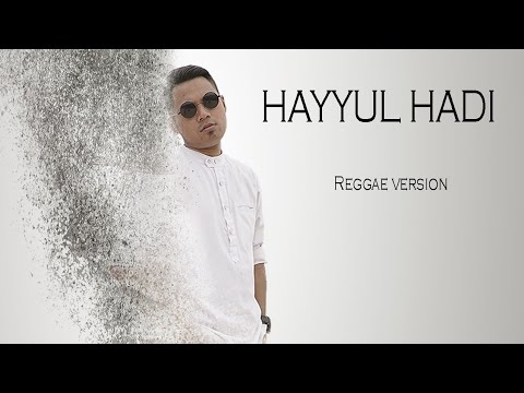 HAYYUL HADI - COVER BY FAIRUZ GAMBUS ( REGGAE VERSION )