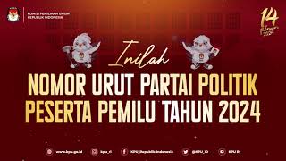 Download lagu Inilah Nomor Urut Partai Politik Peserta Pemilu Serentak 2024 mp3