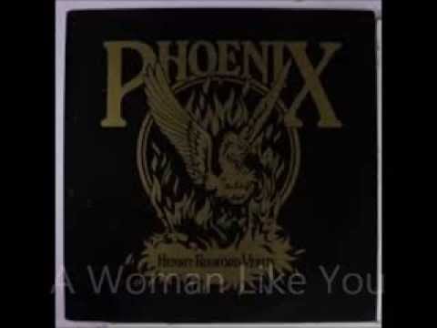Phoenix - A Woman Like You (1976)
