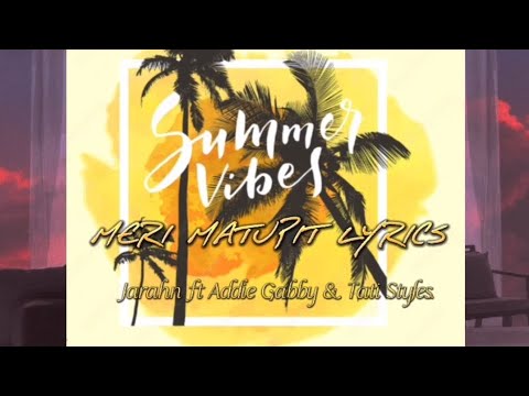 Jarahn ft Addie Gabby & Tati Styles_Meri Matupit.