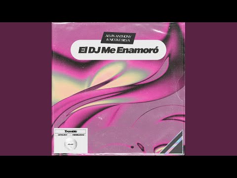 El DJ Me Enamoró