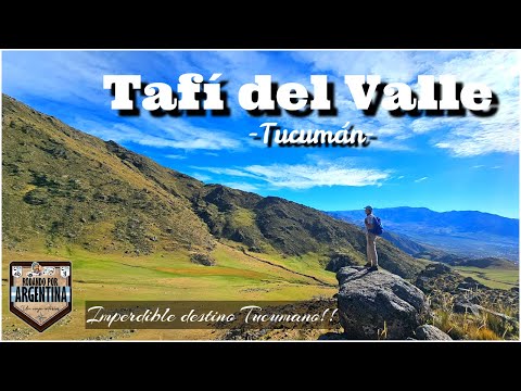 Si no conoces Tafí, no conoces Tucumán!! encantadora Villa enclavada entre montañas y un bello lago