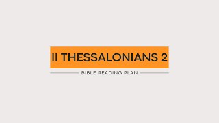 II Thessalonians 2 (2025)
