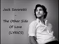 Jack Savoretti - The Other Side Of Love (LYRICS ...