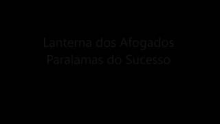Vídeo Tabs -  Paralamas do Sucesso - Lanterna dos Afogados