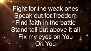 Fix My Eyes - For King &amp; Country (Lyrics)
