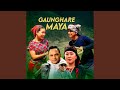 Gaunghare Maya