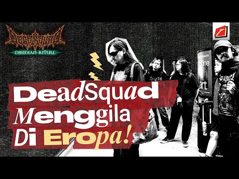 SUPERMUSIC - DEADSQUAD EUROPEAN TOUR 2025 OBSIDIAN RITUAL (AFTER MOVIE)