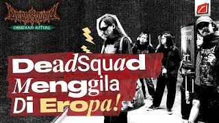 Download lagu SUPERMUSIC - DEADSQUAD EUROPEAN TOUR 2025 OBSIDIAN RITUAL (AFTER MOVIE) mp3