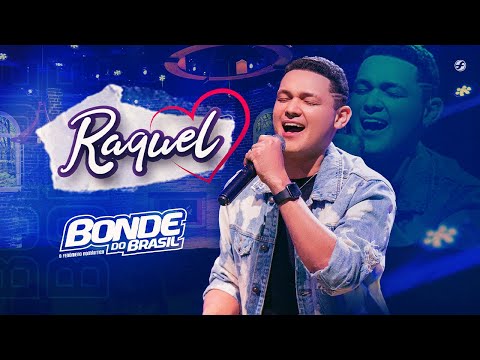 Bonde do Brasil - Raquel (Clipe Oficial)