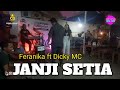 Janji Setia Feranika Fy Dicky MC Live Music AEGROUPCIREBON