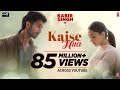Kabir Singh : Kaise Hua Song | Shahid K, Kiara A, Sandeep V | Vishal Mishra, Manoj Muntashir Kabir Singh : Kaise Hua Song | Shahid K, Kiara A, Sandeep V | Vishal Mishra, Manoj Muntashir