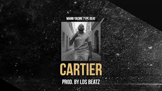 MIAMI YACINE TYPE BEAT - CARTIER (Prod. by Ld$)