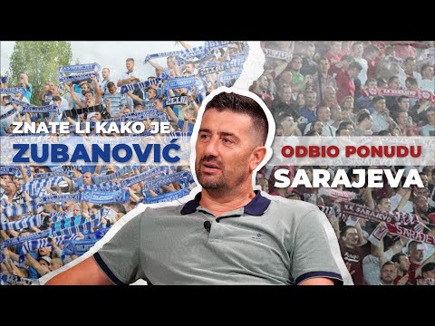 KAKO JE ZUBANOVIĆ ODBIO PONUDU SARAJEVA?