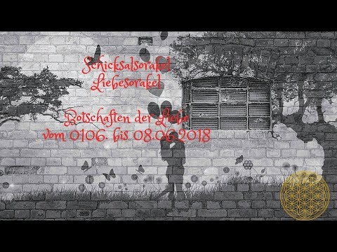 Schicksal Liebesorakel 01.06. - 08.06.2018 / Orakel für die Liebe im Juni