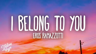 Eros Ramazzotti, Anastacia - I Belong To You (Il Ritmo Della Passione)