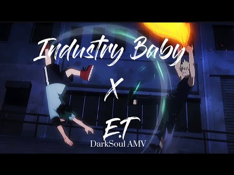 Industry Baby X E.T [AMV]-My Hero Academia