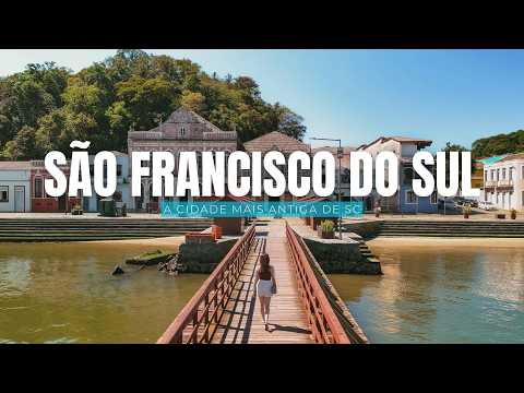 SÃO FRANCISCO DO SUL SC: O que fazer | Centro Histórico + Praias