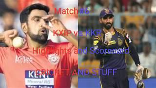 IPL 2019- KKR vs KXIP- Highlights and Scorecard | BY CRICKET AND STUFF