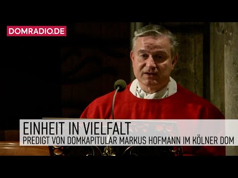 Unity in Diversity – Sermon by Canon Markus Hofmann in Cologne Cathedral